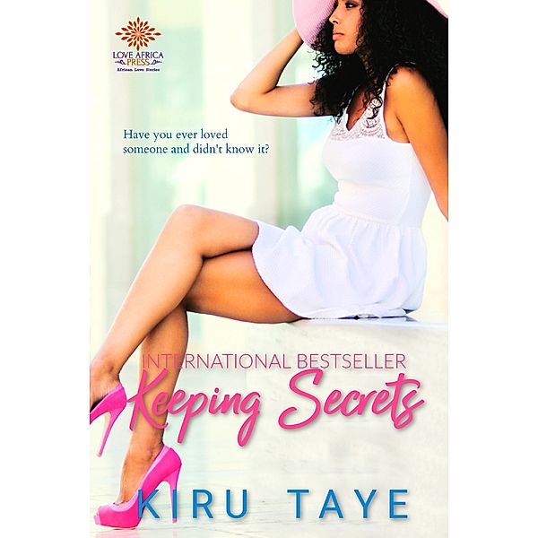 The Essien Series: Keeping Secrets, Kiru Taye