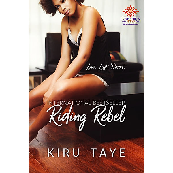 The Essien Series: Riding Rebel, Kiru Taye