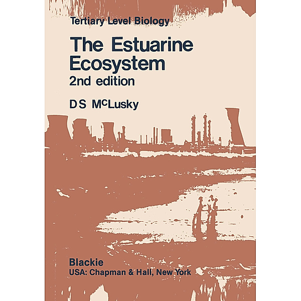 The Estuarine Ecosystem, Donald McLusky