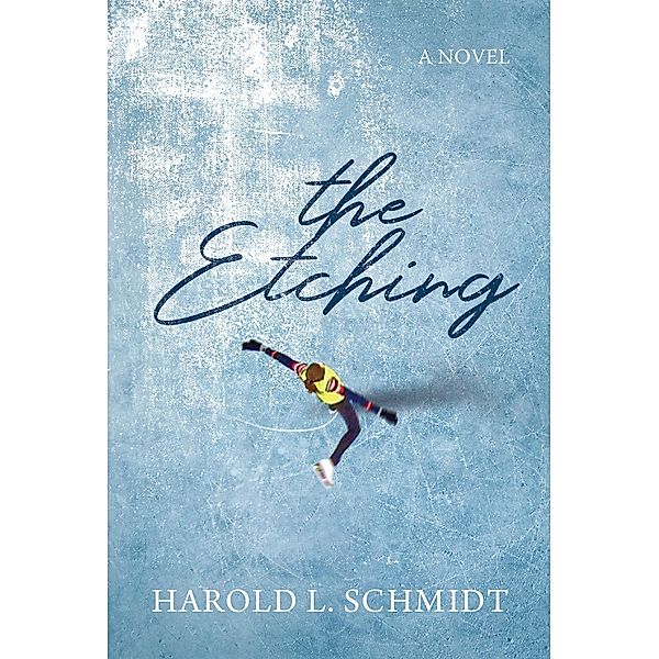 The Etching, Harold L. Schmidt