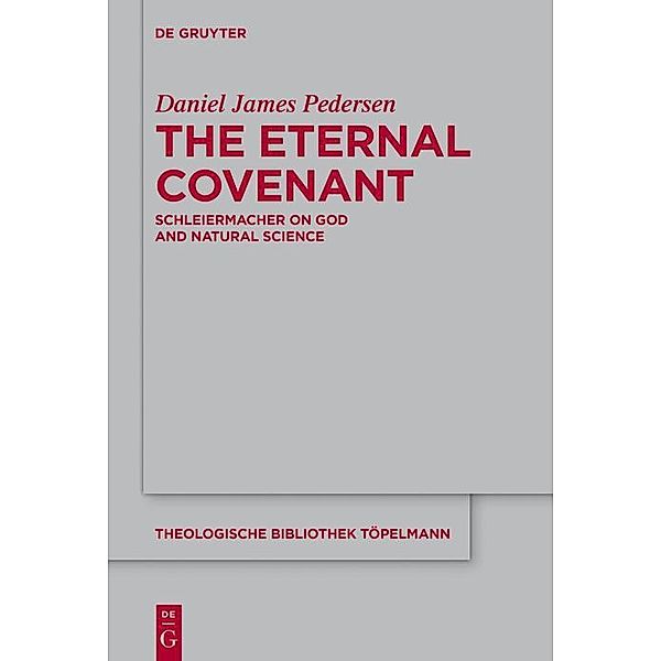 The Eternal Covenant / Theologische Bibliothek Töpelmann Bd.181, Daniel James Pedersen