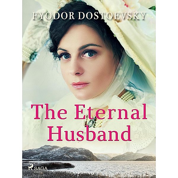 The Eternal Husband / World Classics, Fyodor Dostoevsky