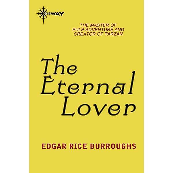 The Eternal Lover, Edgar Rice Burroughs