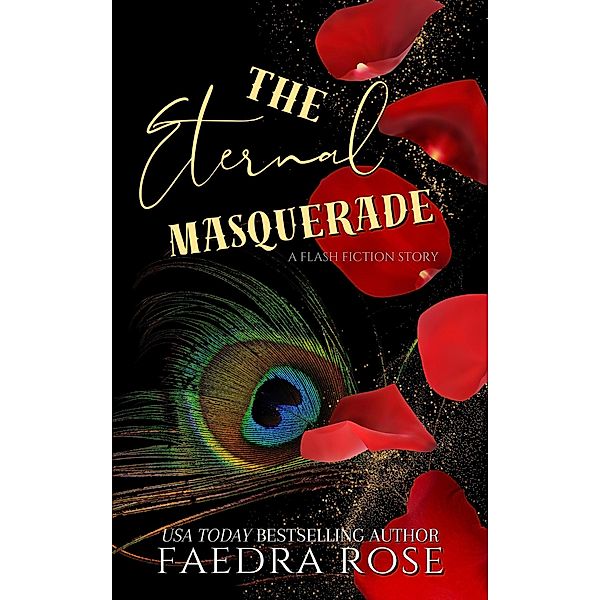 The Eternal Masquerade, Faedra Rose