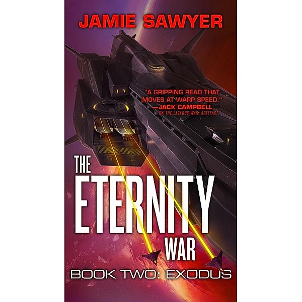 The Eternity War: Exodus / The Eternity War Bd.2, Jamie Sawyer