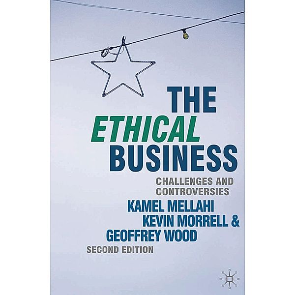 The Ethical Business, Kamel Mellahi, Kevin Morrell