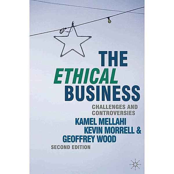 The Ethical Business, Kamel Mellahi, Kevin Morrell, Geoffrey Wood