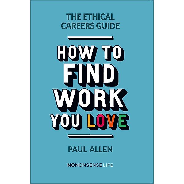 The Ethical Careers Guide, Paul Allen