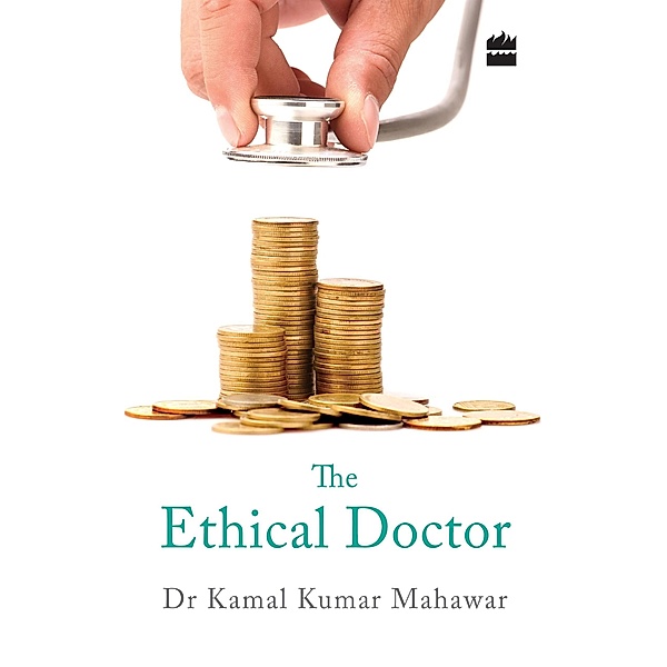 The Ethical Doctor, Kamal Kumar Mahawar