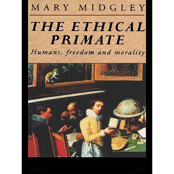 The Ethical Primate, Mary Midgley