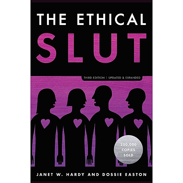 The Ethical Slut, Janet W. Hardy, Dossie Easton
