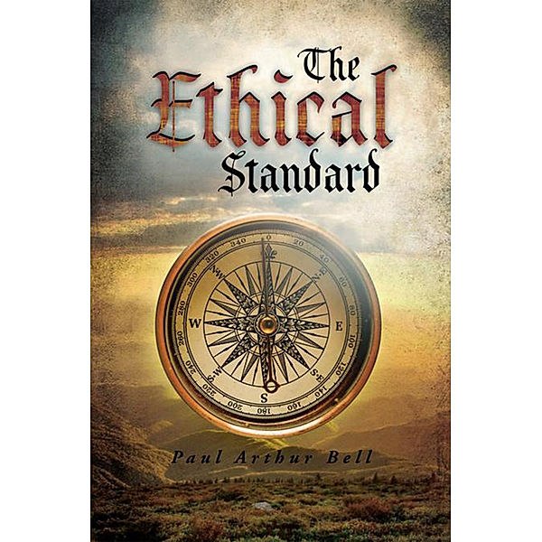The Ethical Standard, Paul Arthur Bell