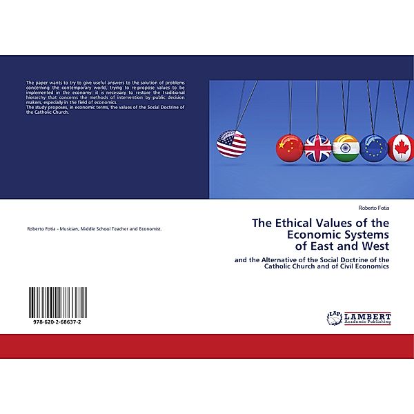 The Ethical Values of the Economic Systems of East and West, Roberto Fotia