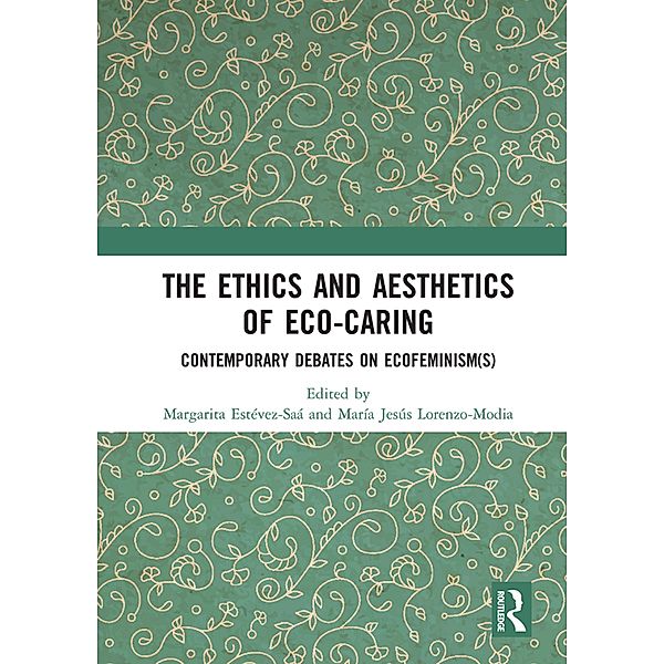 The Ethics and Aesthetics of Eco-caring