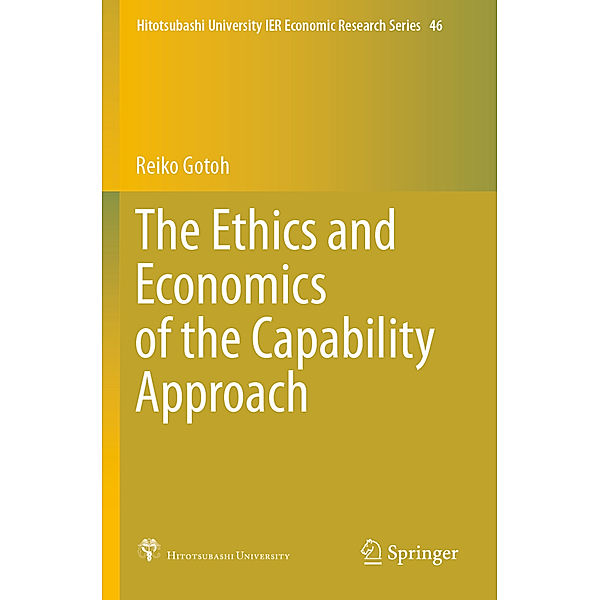 The Ethics and Economics of the Capability Approach, Reiko Gotoh