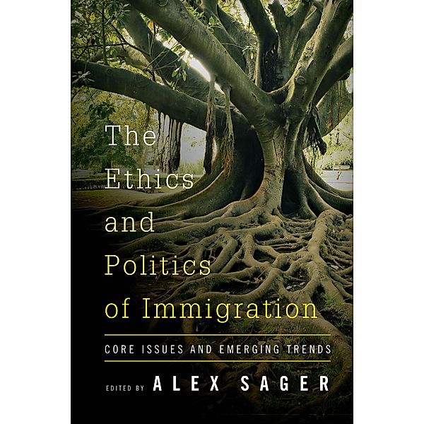 The Ethics and Politics of Immigration