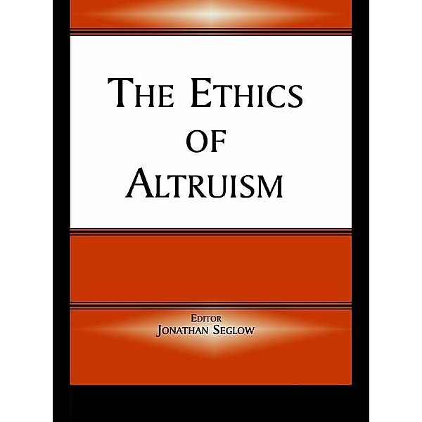 The Ethics of Altruism