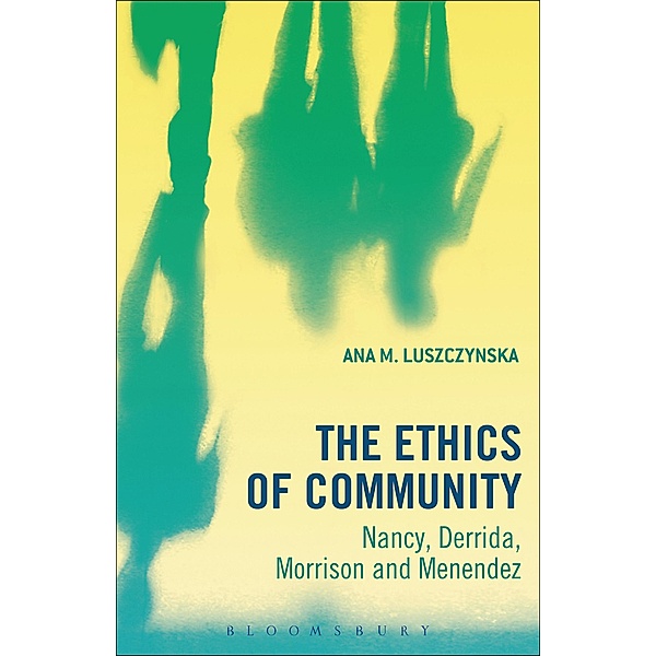 The Ethics of Community, Ana M. Luszczynska