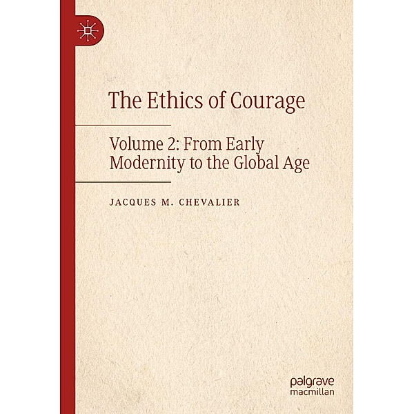 The Ethics of Courage / Progress in Mathematics, Jacques M. Chevalier
