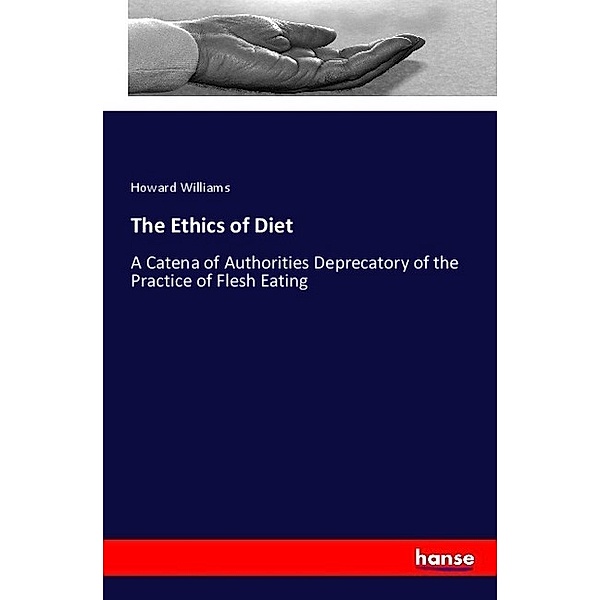 The Ethics of Diet, Howard Williams