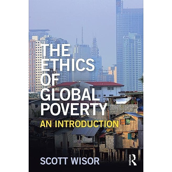 The Ethics of Global Poverty, Scott Wisor