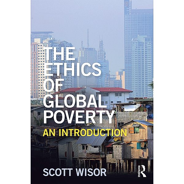 The Ethics of Global Poverty, Scott Wisor