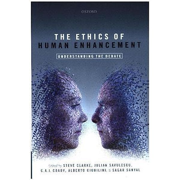 The Ethics of Human Enhancement