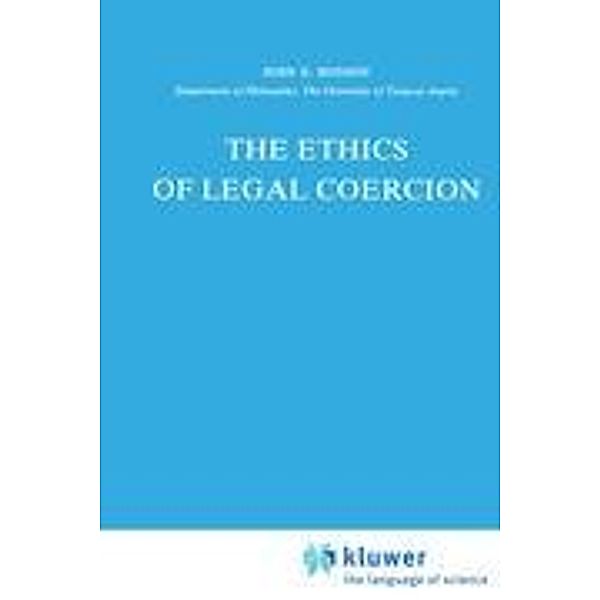 The Ethics of Legal Coercion, John D. Hodson, J. D. Hodson