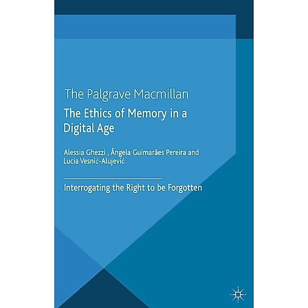 The Ethics of Memory in a Digital Age / Palgrave Macmillan Memory Studies