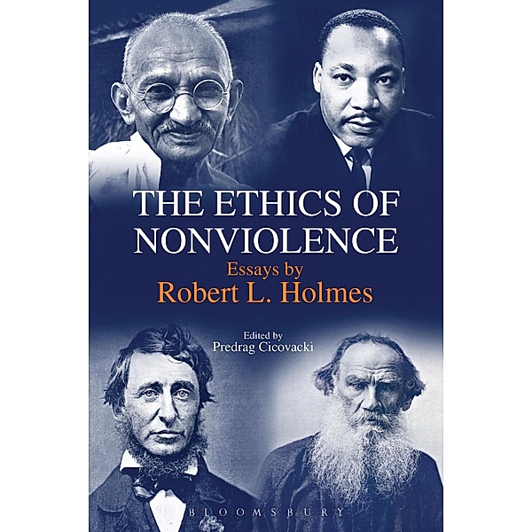 The Ethics of Nonviolence, Robert L. Holmes