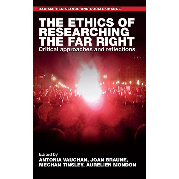 The ethics of researching the far right / Racism, Resistance and Social Change