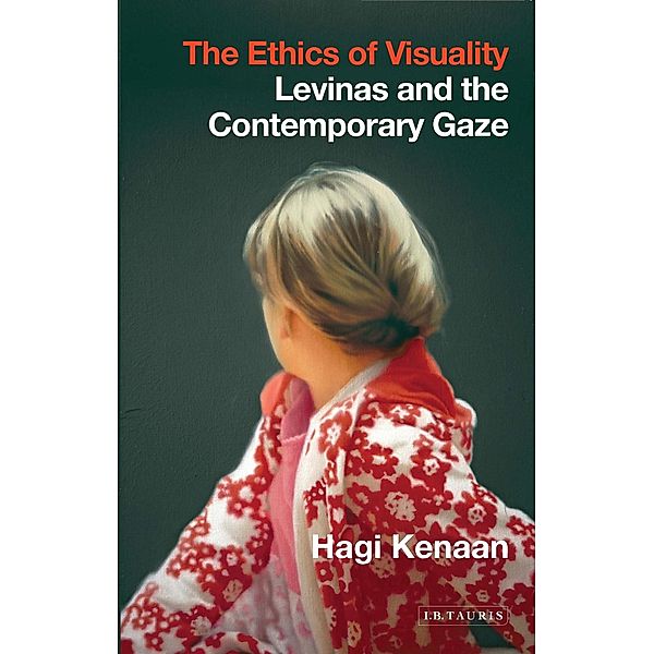 The Ethics of Visuality, Hagi Kenaan