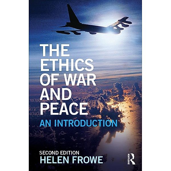 The Ethics of War and Peace, Helen Frowe