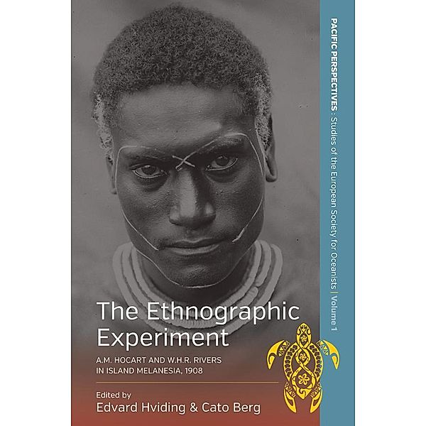 The Ethnographic Experiment / Pacific Perspectives: Studies of the European Society for Oceanists Bd.1