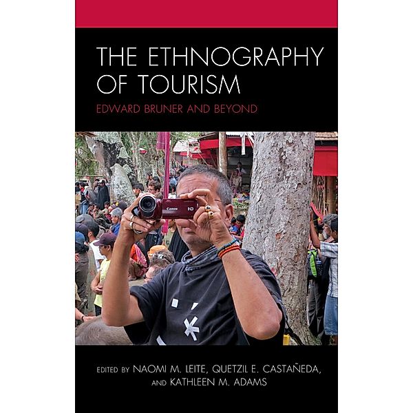 The Ethnography of Tourism / The Anthropology of Tourism: Heritage, Mobility, and Society