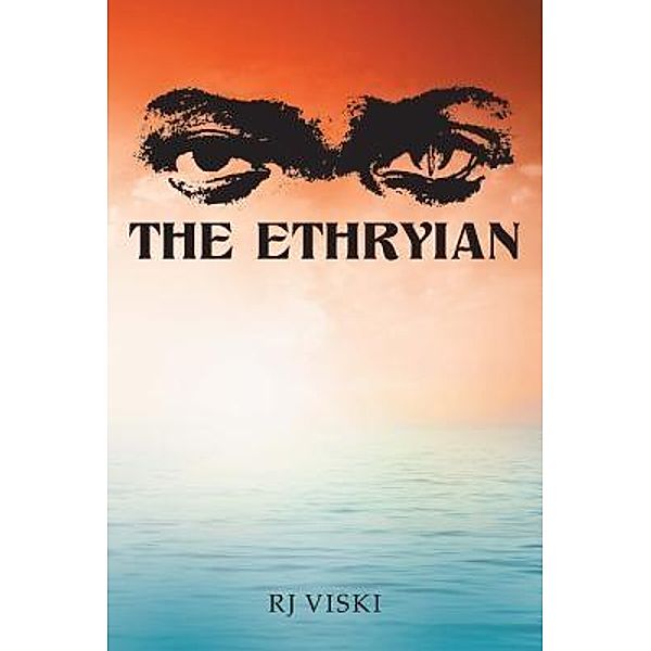 The Ethryian / Robert Viskovich, Rj Viski