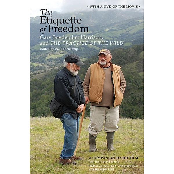 The Etiquette of Freedom, Gary Snyder, Jim Harrison