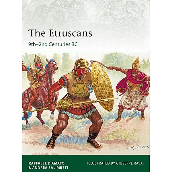 The Etruscans, Raffaele D'Amato, Andrea Salimbeti