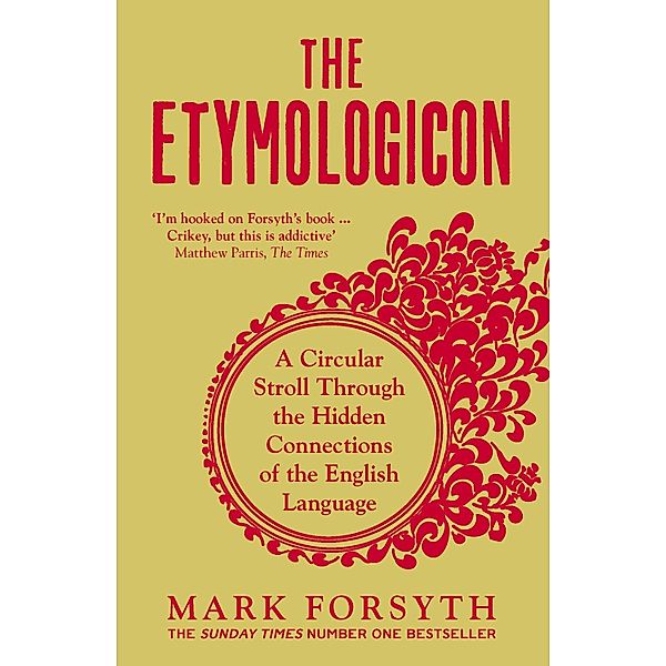 The Etymologicon, Mark Forsyth