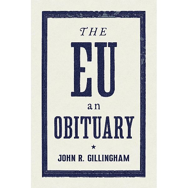 The EU, John Gillingham III