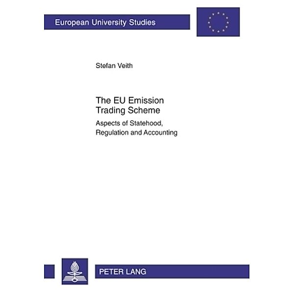 The EU Emission Trading Scheme, Stefan Veith