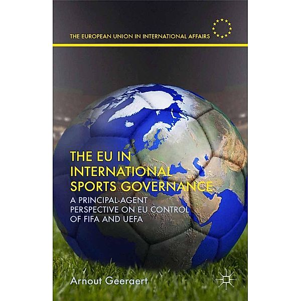 The EU in International Sports Governance / The European Union in International Affairs, A. Geeraert