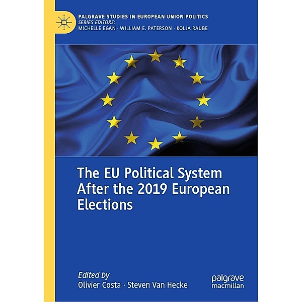 The EU Political System After the 2019 European Elections / Palgrave Studies in European Union Politics