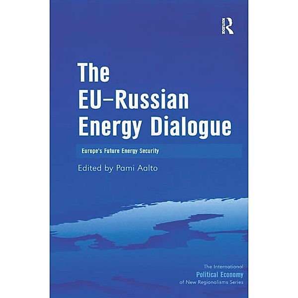 The EU-Russian Energy Dialogue