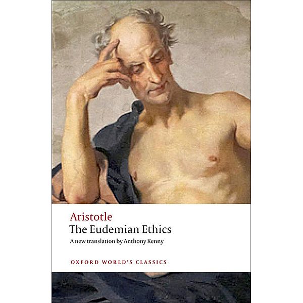 The Eudemian Ethics / Oxford World's Classics, Aristotle