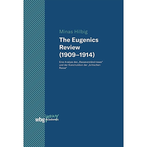 The Eugenics Review (1909-1914), Minas Hilbig