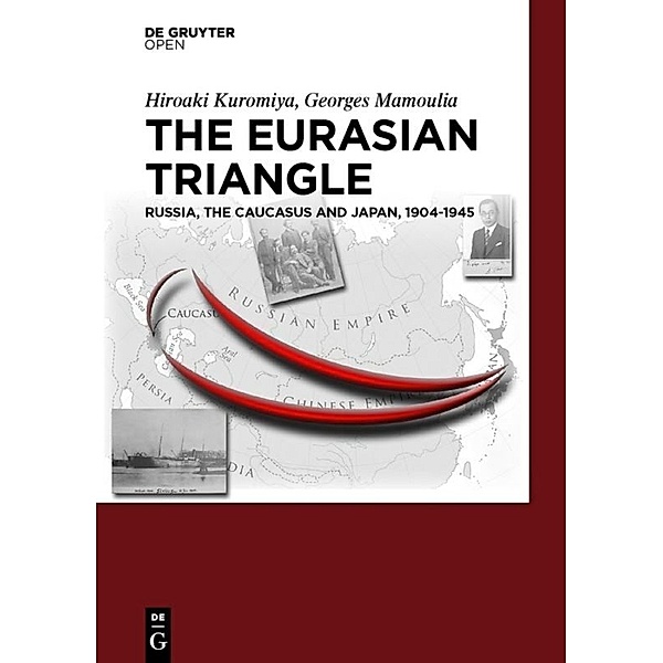 The Eurasian Triangle, Hiroaki Kuromiya, Georges Mamoulia