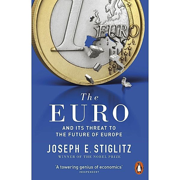The Euro, Joseph E. Stiglitz