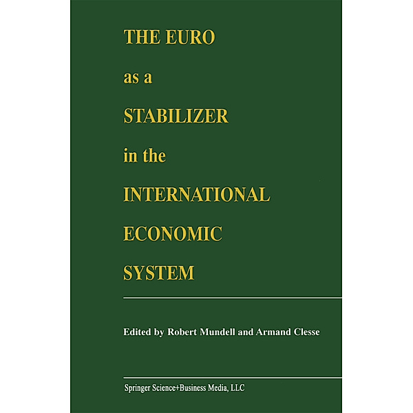 The Euro as a Stabilizer in the International Economic System
