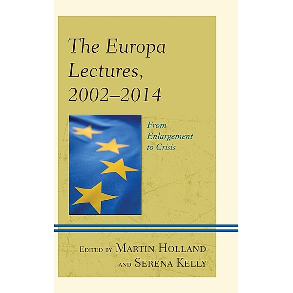 The Europa Lectures, 2002-2014 / Europe and the World